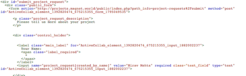 Copy HTML code from Public Project Request form and paste it to your site - make sure to keep form and input fields intact. You can skip the "id"s, and will need to point URL to your own