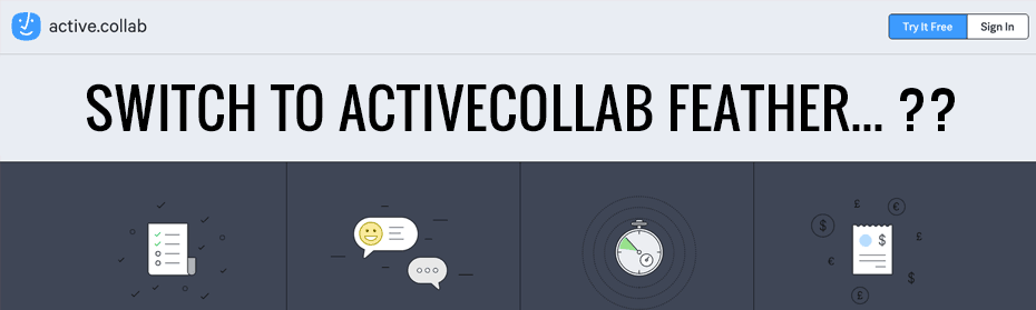 Should you switch to activeCollab Feather